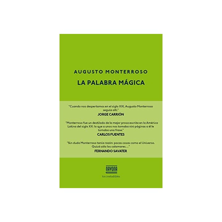 LA PALABRA MÁGICA - Augusto Monterroso